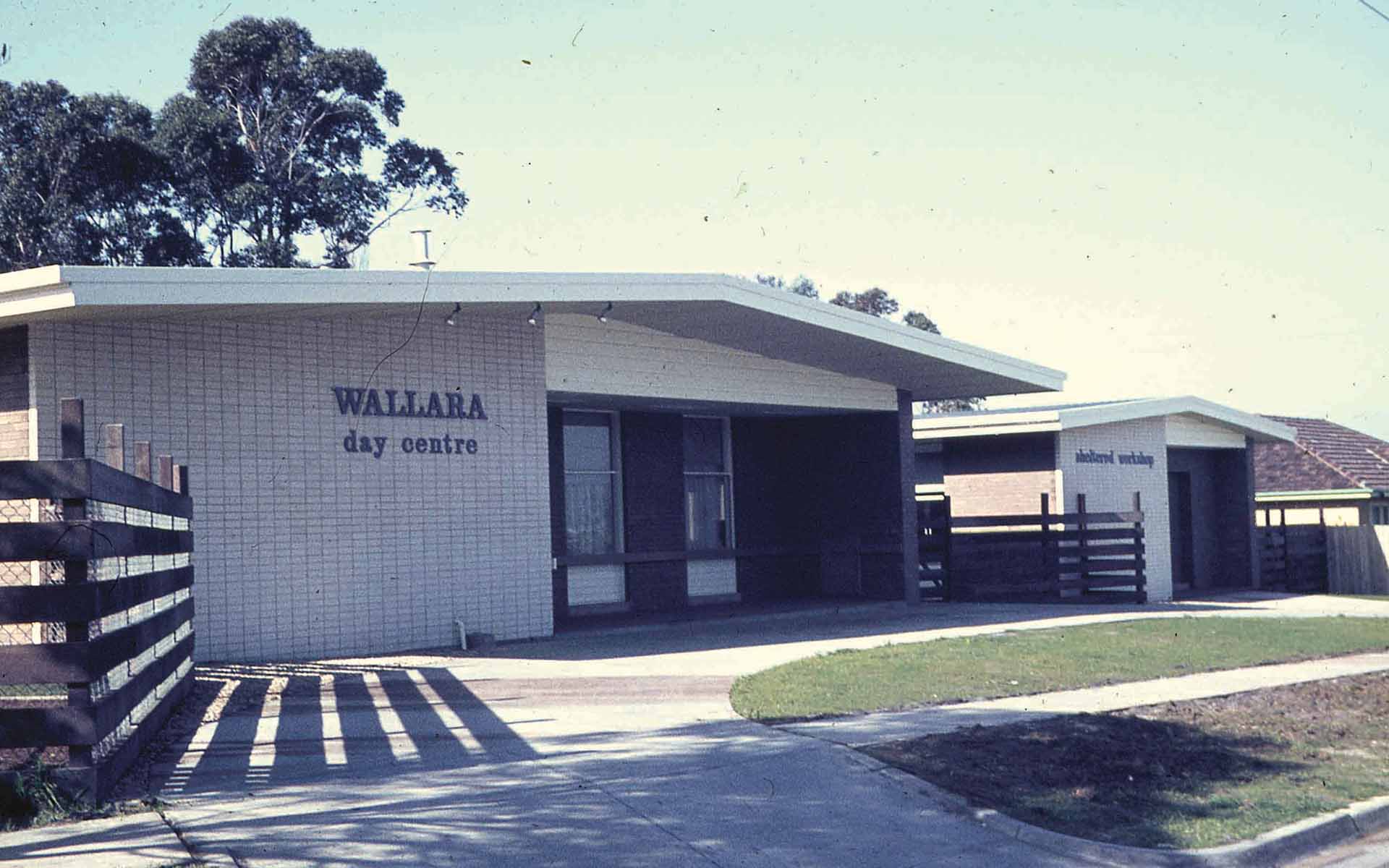 The Wallara Day Centre, an early Wallara facility building.